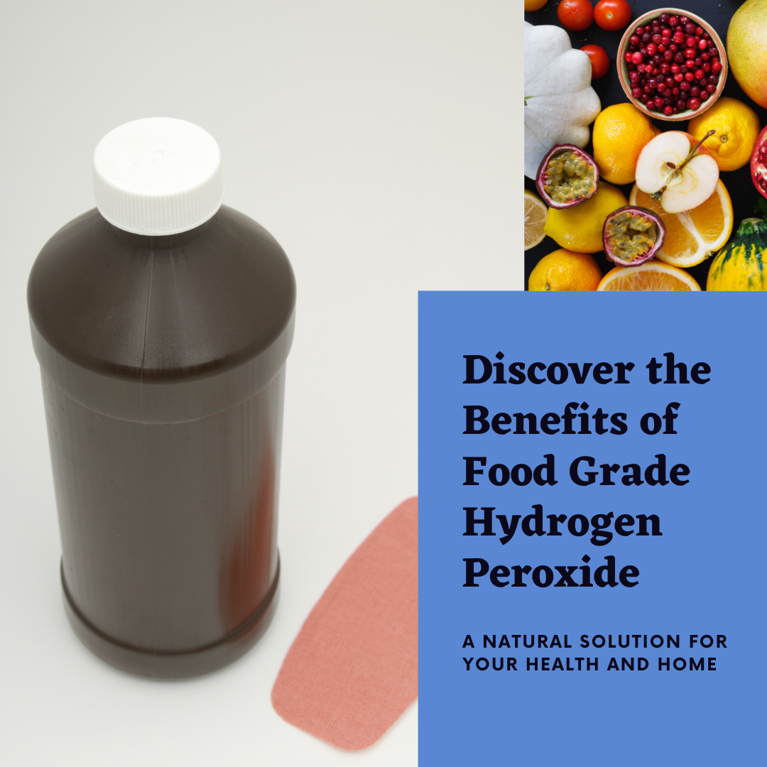Food Grade Hydrogen Peroxide and Its Diverse Applications
