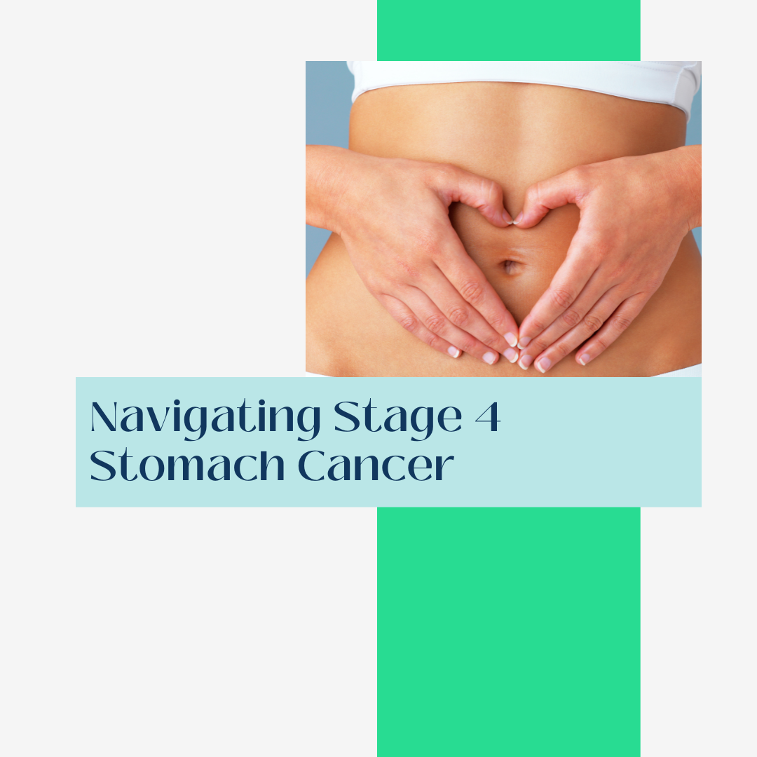 Stage 4 Stomach Cancer: A Guide