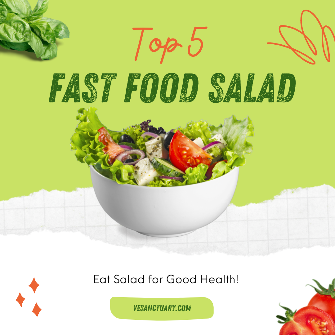 Top 5 Fast Food Salads