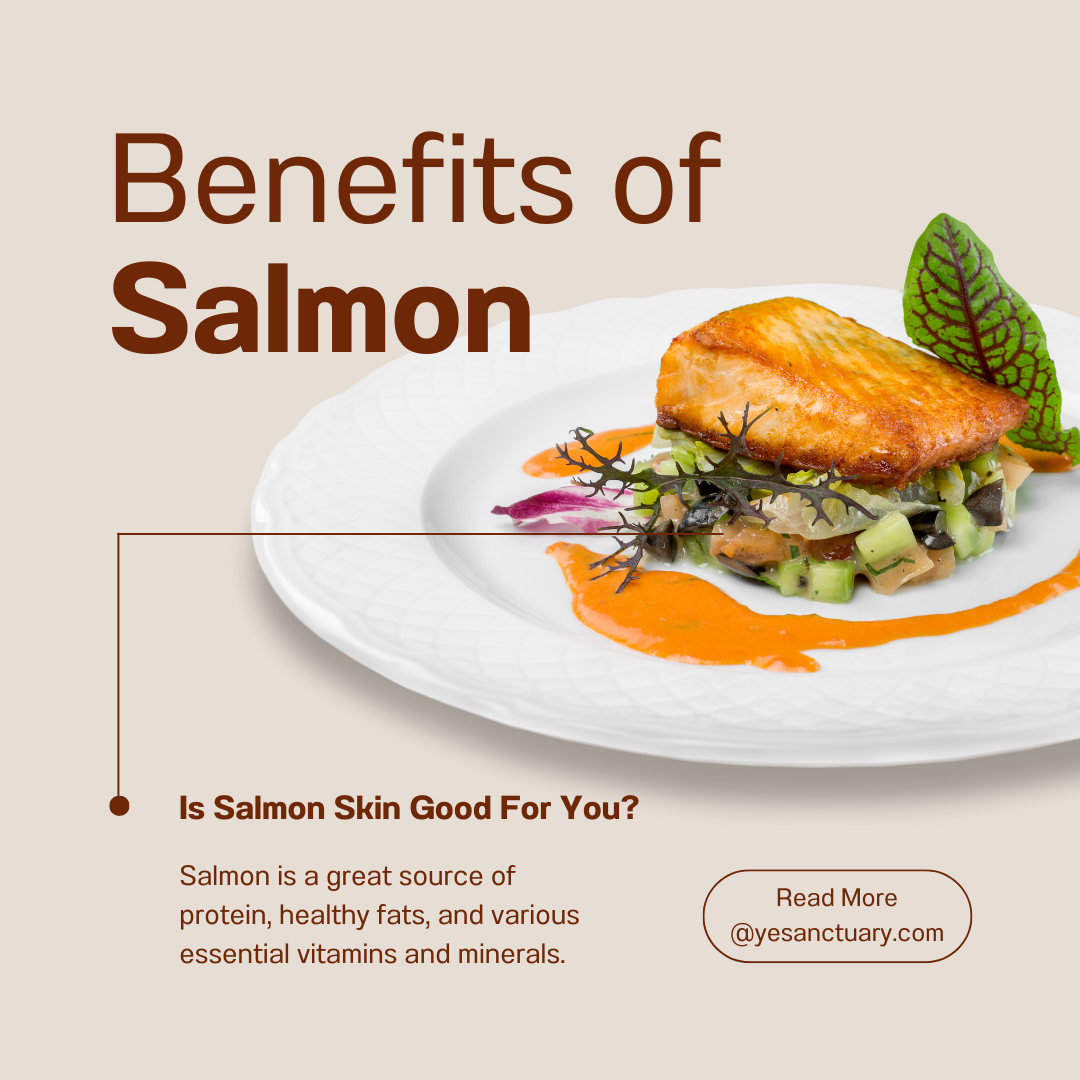 Is Salmon Skin Good for You?
