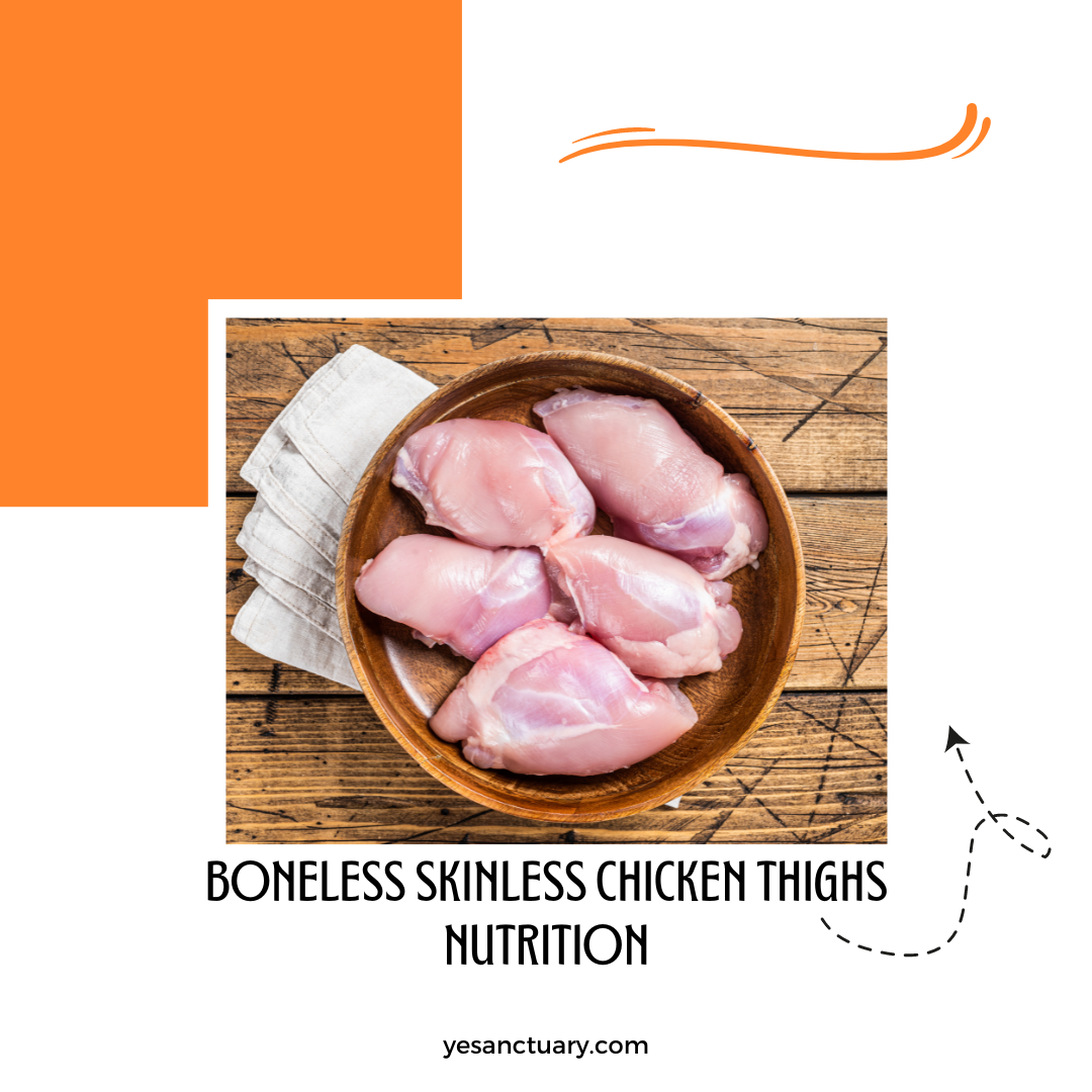 Boneless Skinless Chicken Thighs
