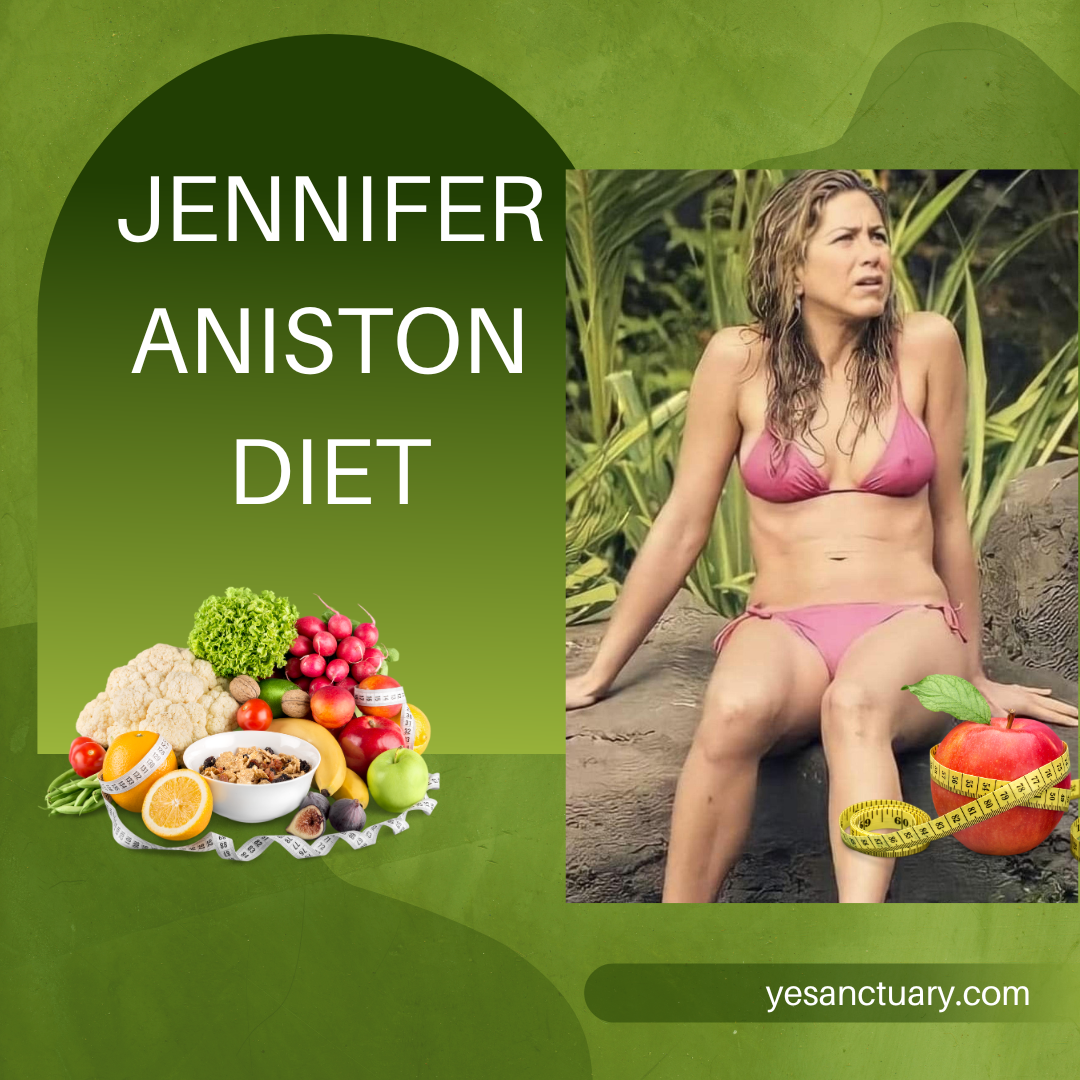 Jennifer Aniston Diet