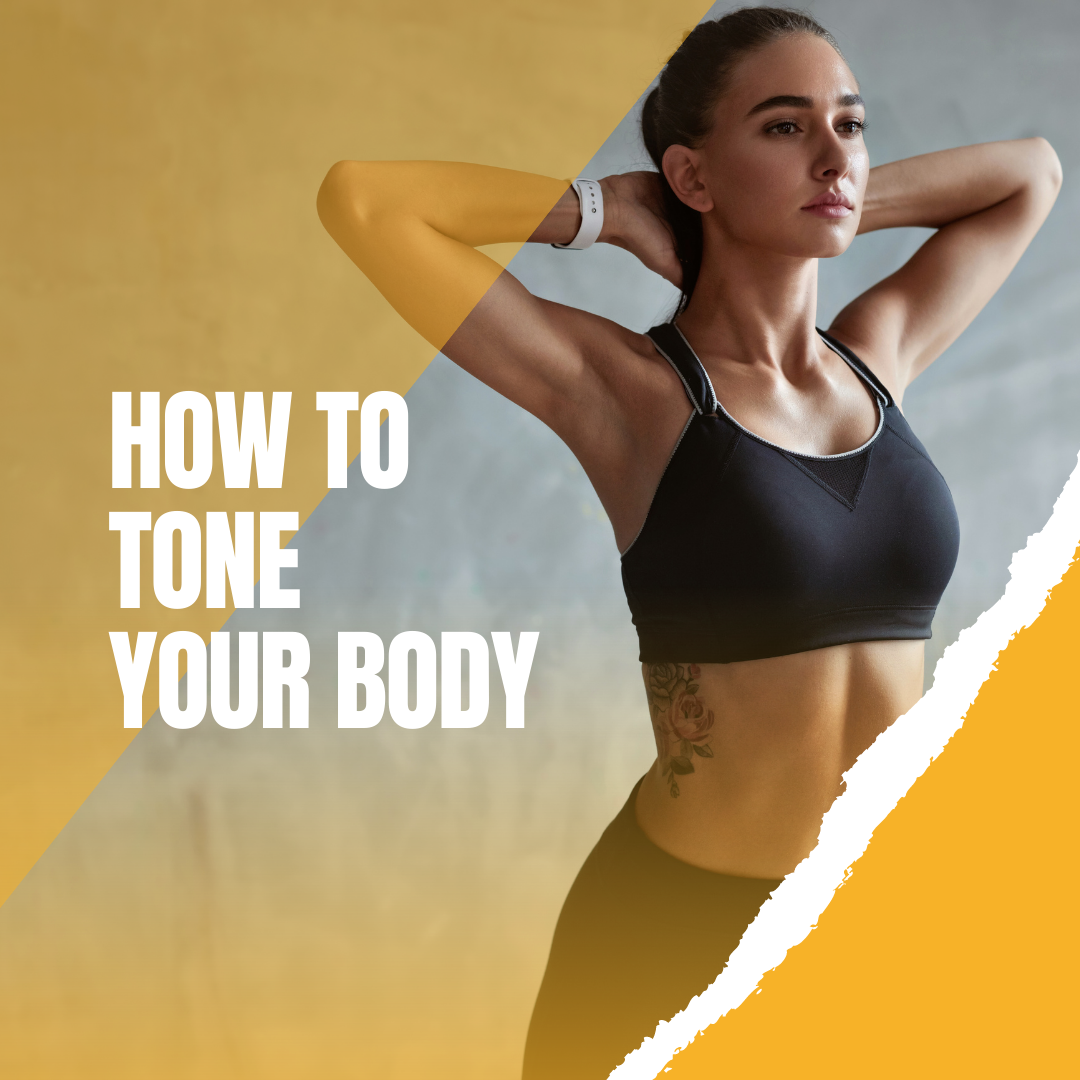 How to Tone Your Body