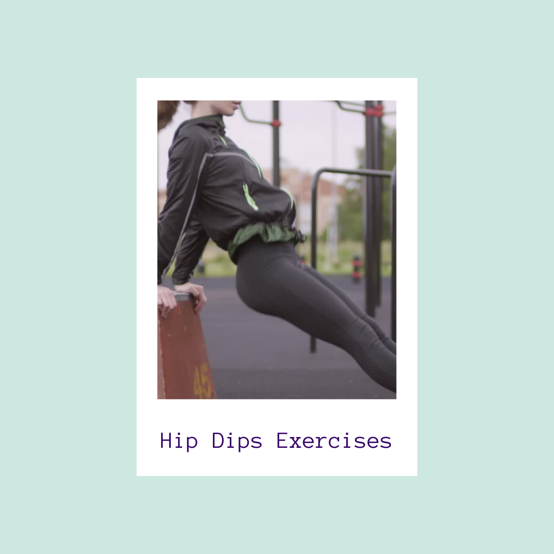 Hip Dips Exercises