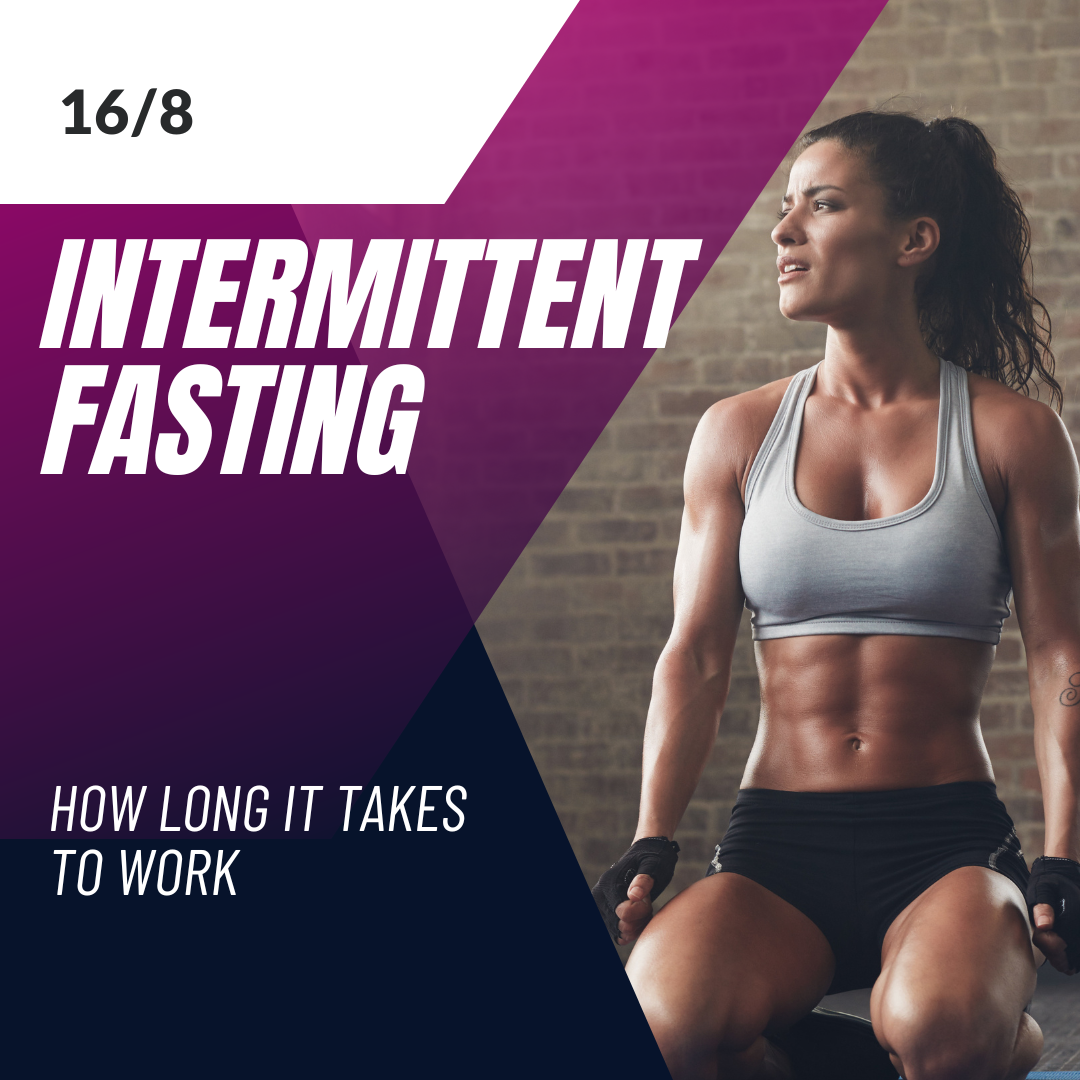 How Long Does It Take for 16/8 Intermittent Fasting to Work