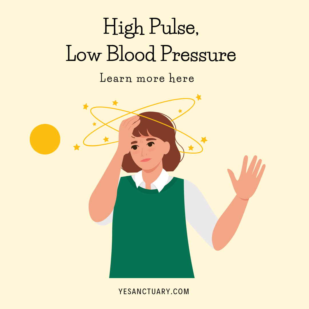 High Pulse, Low Blood Pressure