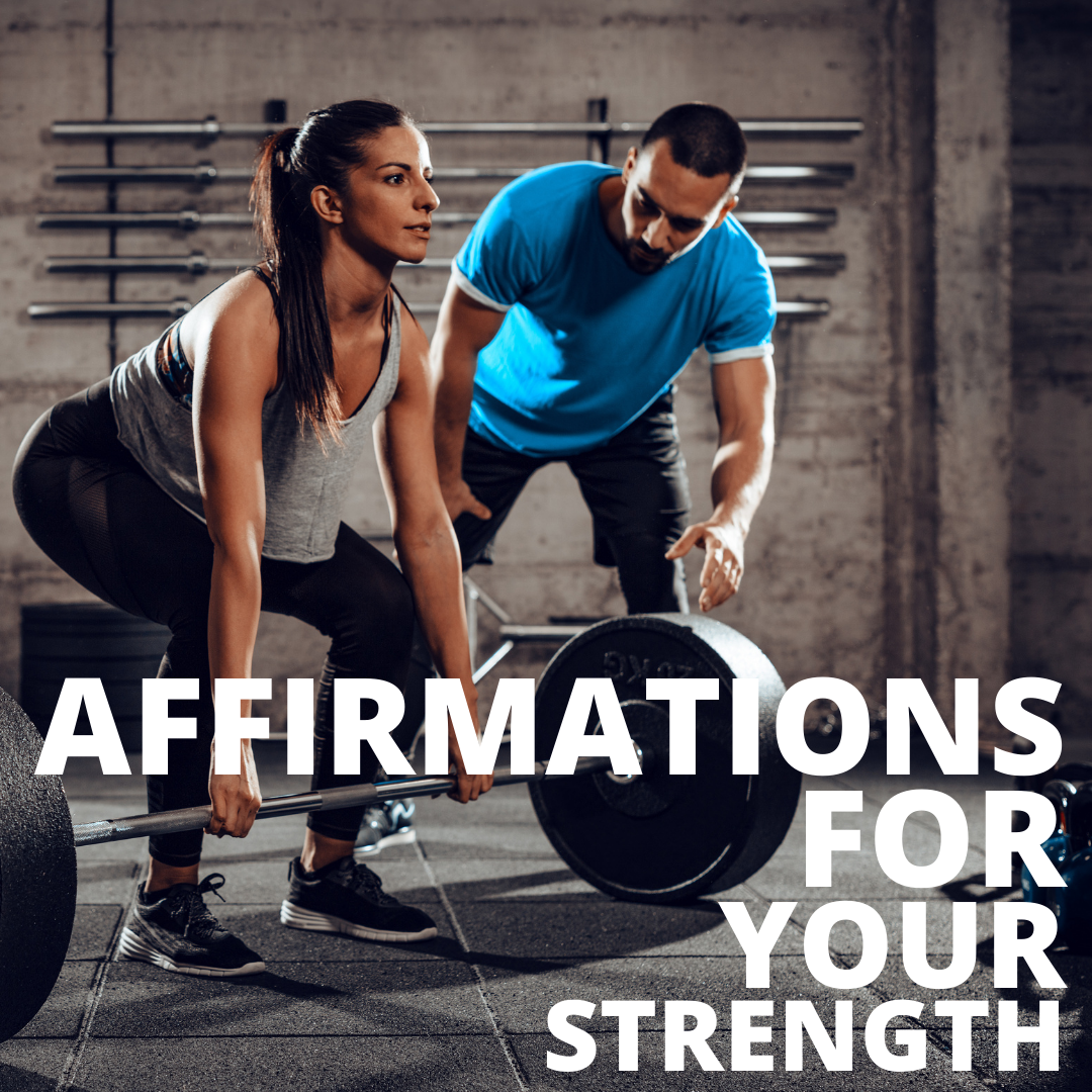 Affirmations for Strength