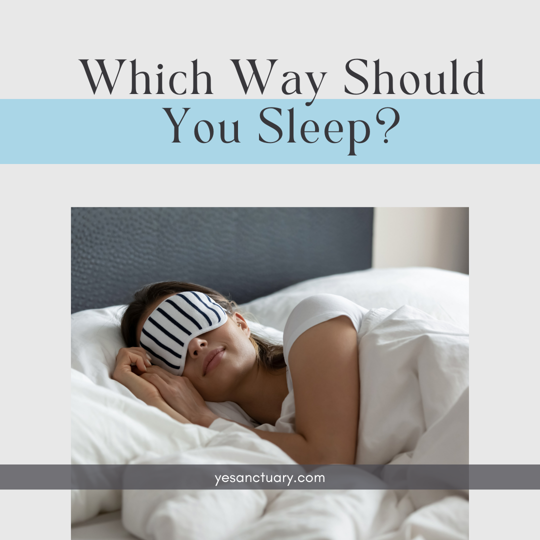 Which Way Should You Face When You Sleep