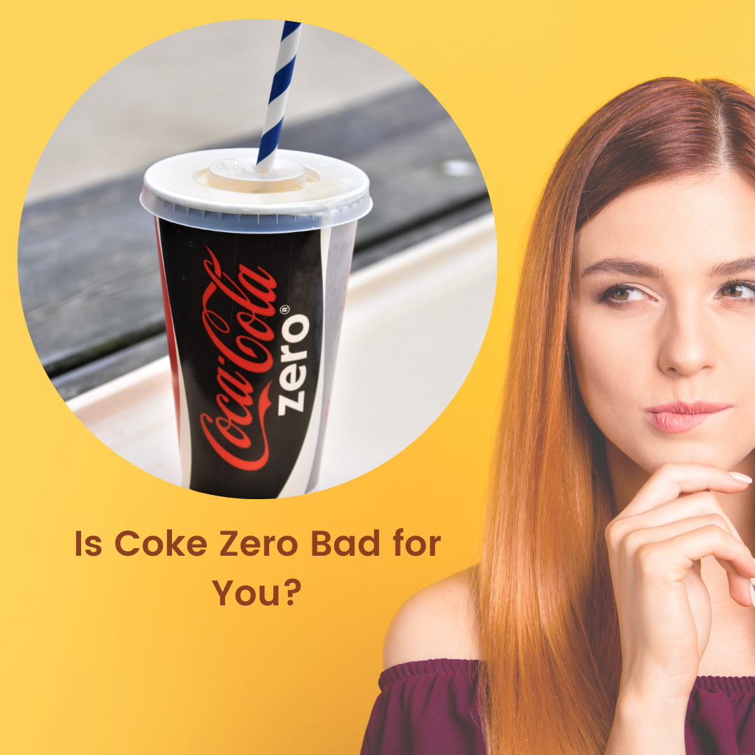 Is Coke Zero Bad for You