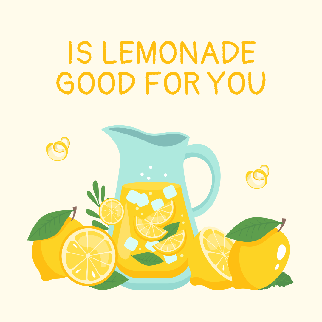 Is Lemonade Good for You?