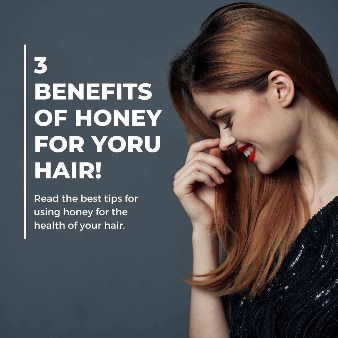 Is Honey Good for Your Hair